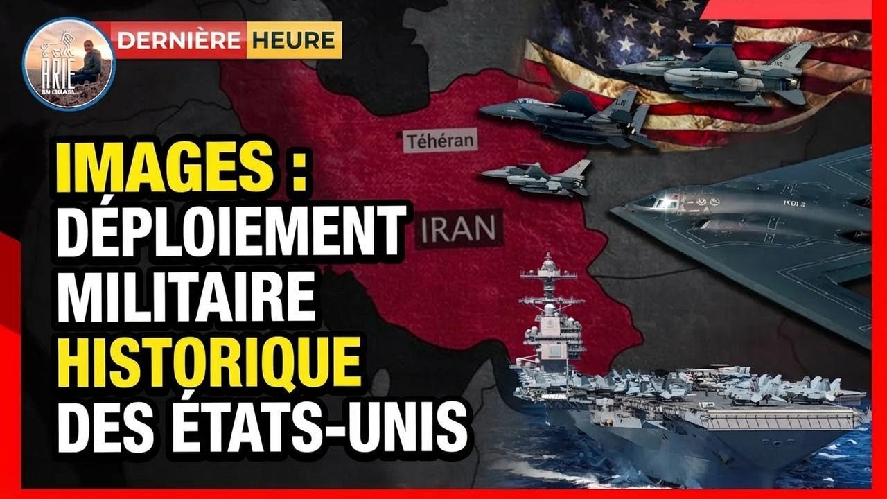 🚨 Incroyable mobilisation militaire am&eacute;ricaine au Moyen-Orient : la guerre avec l'Iran bient&ocirc;t ?