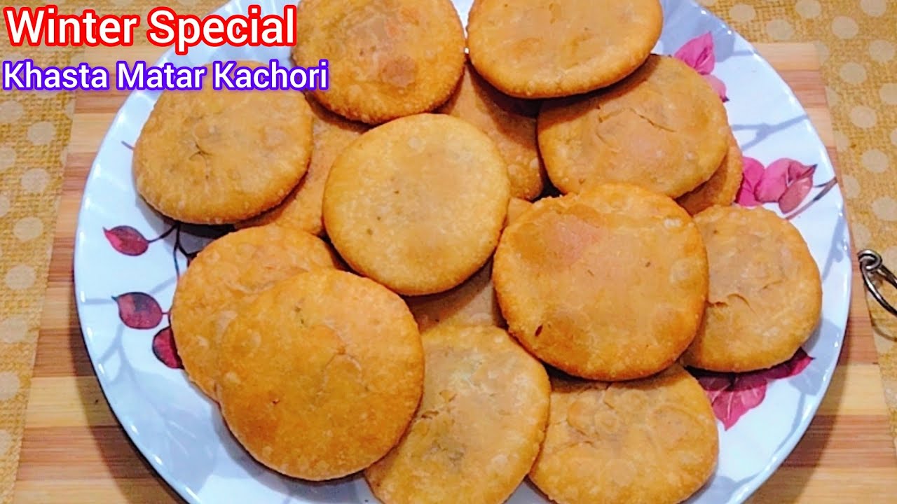 सर्दियाँ चली गई तो फिर साल भर इंतजार करना पड़ेगा Khasta Matar Kachori Banane Ki Bilkul Aasan Recipe.