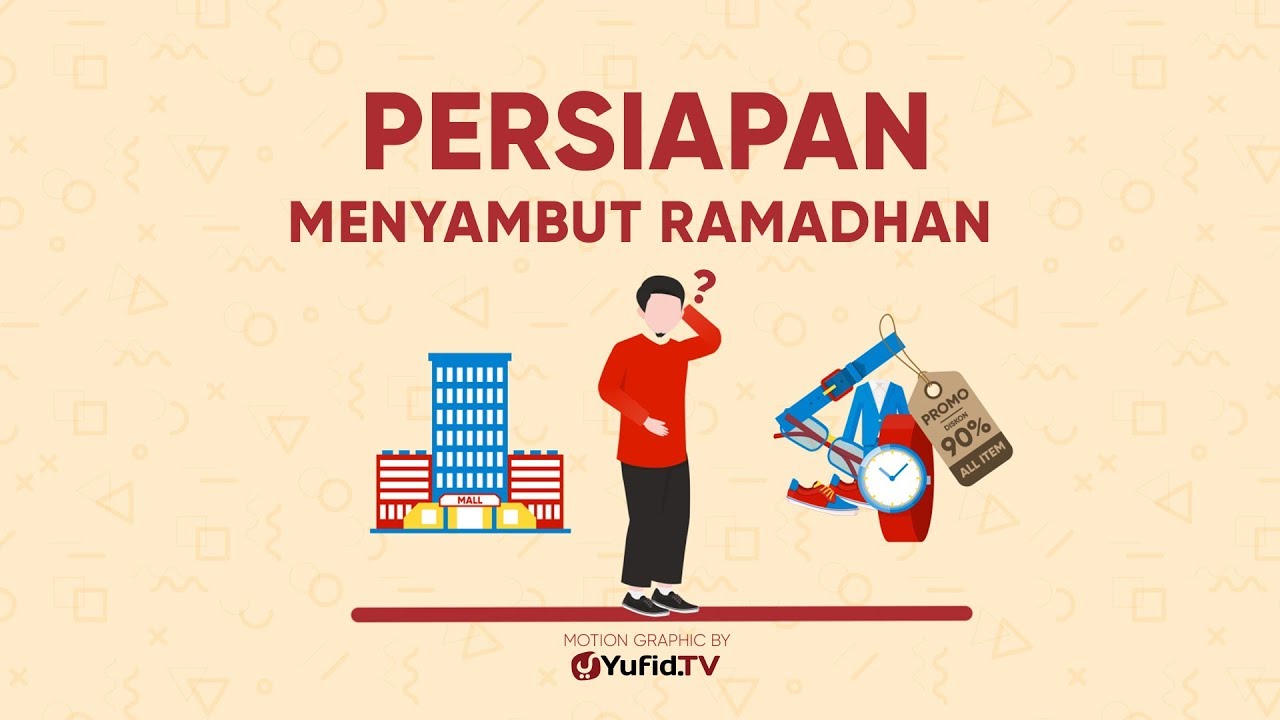 Motion Graphic: Persiapan Menyambut Ramadhan 2023 - Ustadz Muhammad Nuzul Dzikri
