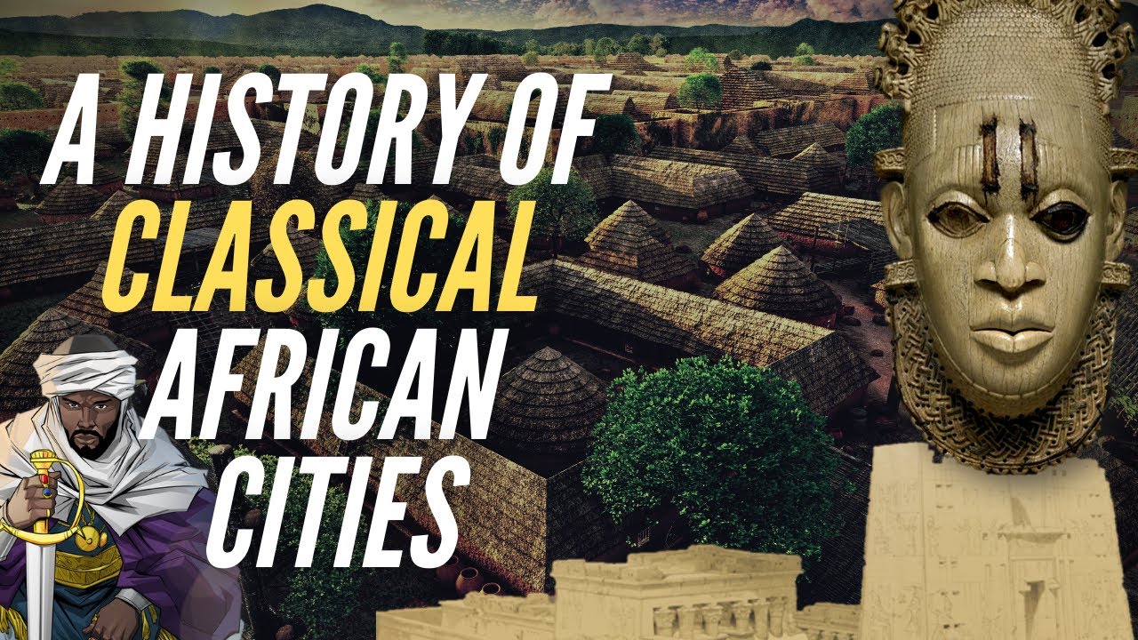 A History Of Classical African Cities