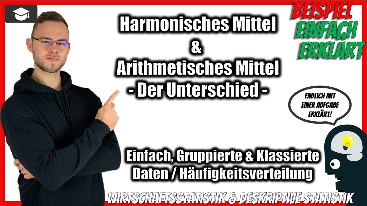 Harmonisches Mittel und Arithmetisches Mittel unterschied an einem Beispiel erklärt [Statistik]