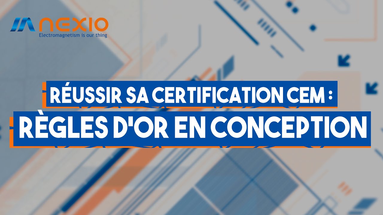 Réussir sa certification CEM : Règles d'or en conception