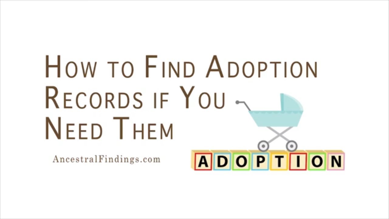 How to Find Adoption Records if You Need Them | Ancestral Findings Podcast
