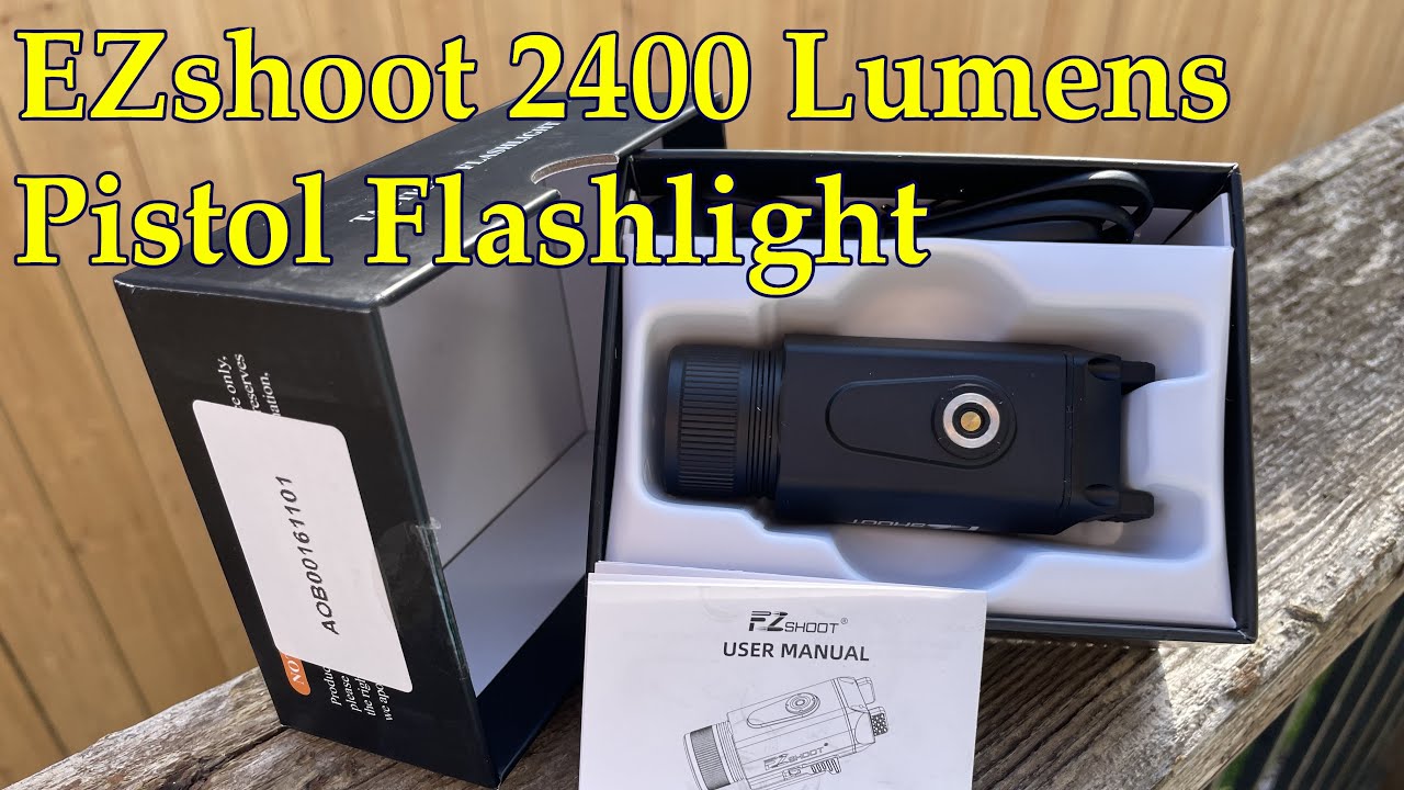 EZshoot 2400 Lumens Pistol Flashlight Unboxing