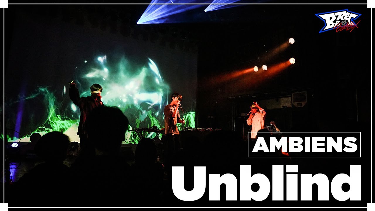 AMBIENS - Unblind【BeRec LIVE Vol.1】