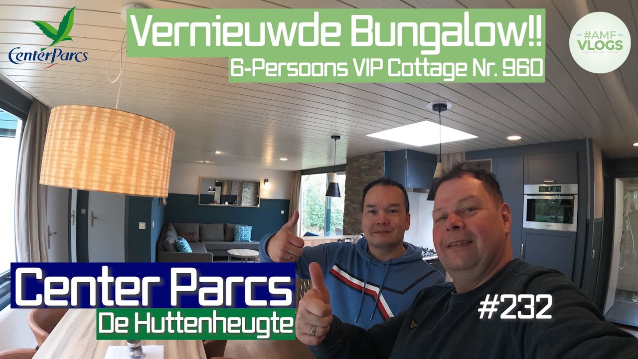 VERNIEUWDE VIP-COTTAGE 960 | CENTER PARCS DE HUTTENHEUGTE | VLOG 232