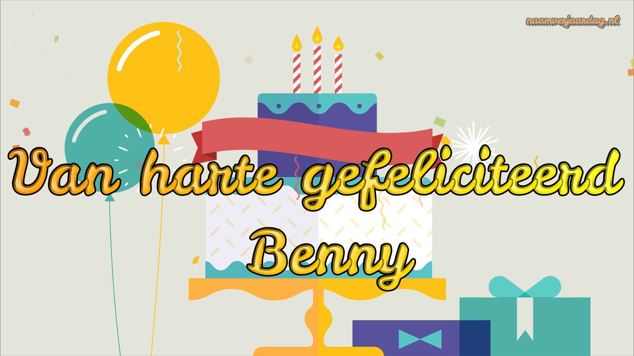 Gefeliciteerd BENNY 🎈 | FIJNE VERJAARDAG! 🎉 #naamverjaardag