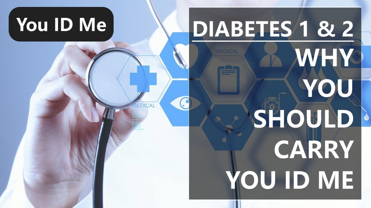 Diabetes Type 1 or 2 Carrying Emergency ID Lifesaving Identity Information