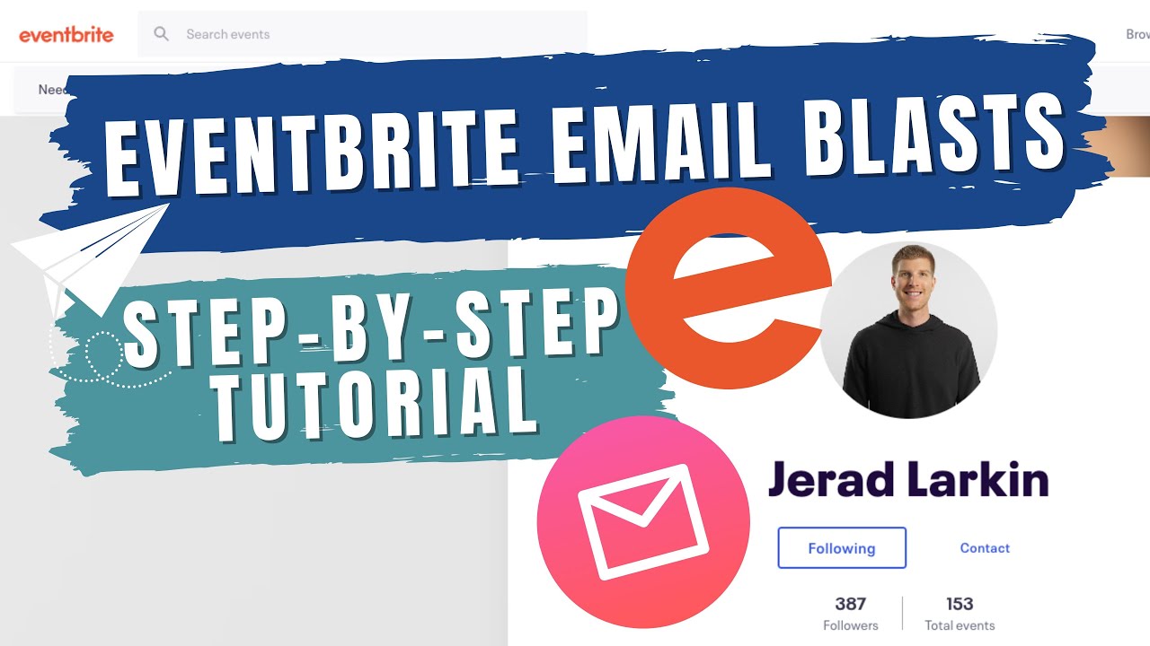 Mastering Eventbrite: Email Campaigns for Massive Outreach
