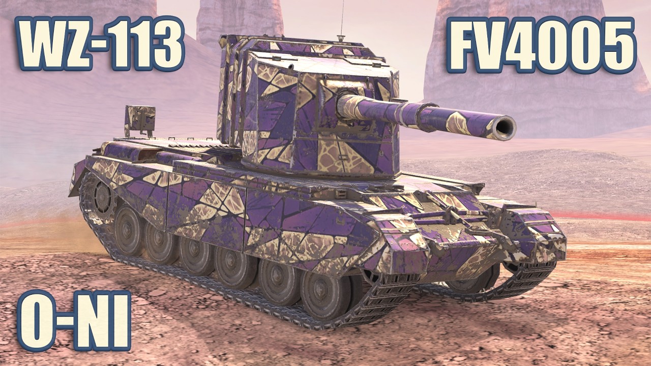 FV4005, WZ-113 & O-Ni &bull; WoT Blitz Gameplay