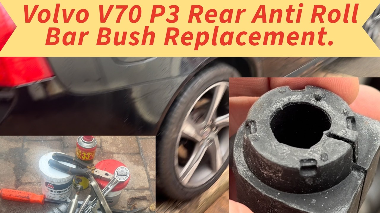 Volvo V70 P3 Rear Anti Roll / Sway Bar Bush Replacement.