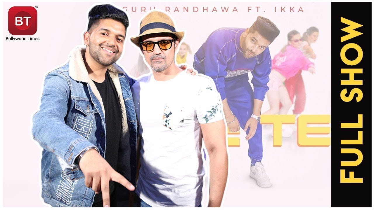 Guru Randhawa Full Exclusive Interview For Tere Te