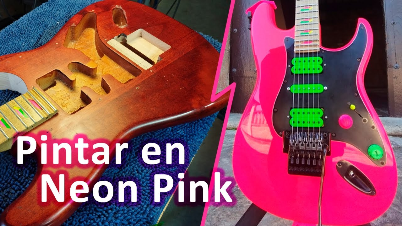 Como pintar una guitarra en Neon Pink!!!