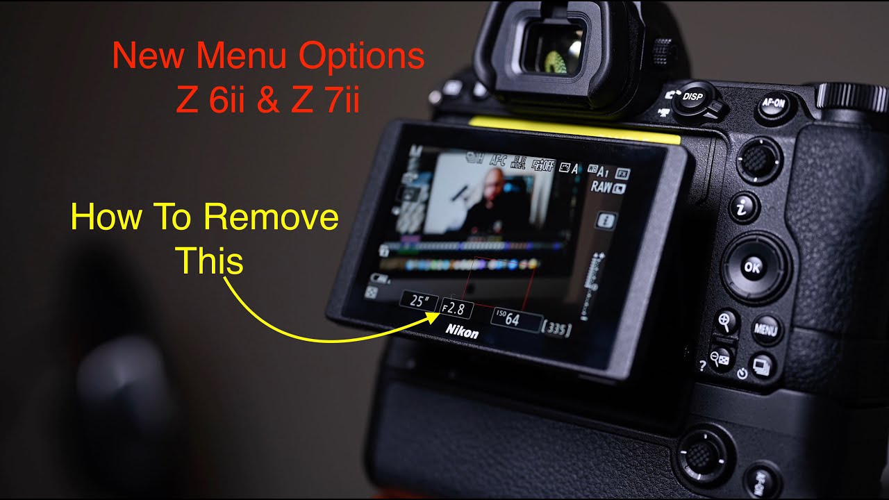 Nikon Z 6ii & Nikon Z 7ii. New Menu options and Changes.