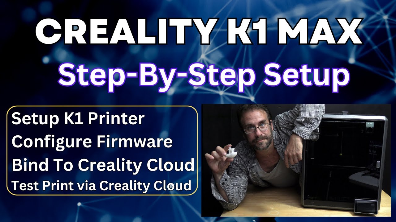 Set up, Config, Test Print: Creality K1 MAX 3D Printer + Timelapse