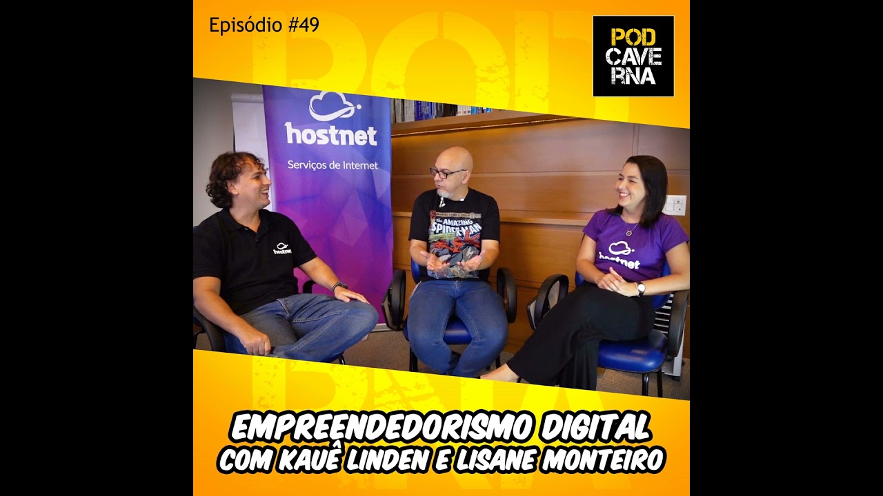 Epis&oacute;dio 49 &ndash; Empreendedorismo Digital com Kau&ecirc; Linden e Lisane Monteiro