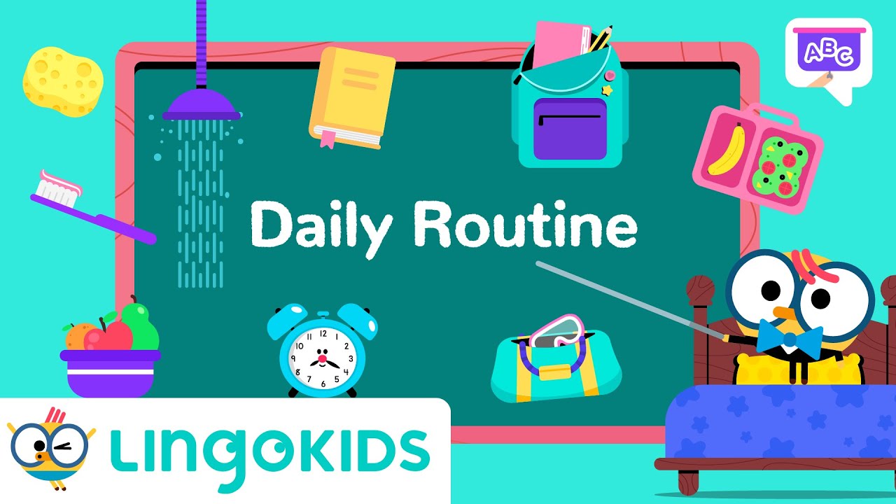 Learn About Daily Routines 🎒🛁 | VOCABULARY FOR KIDS | Lingokids
