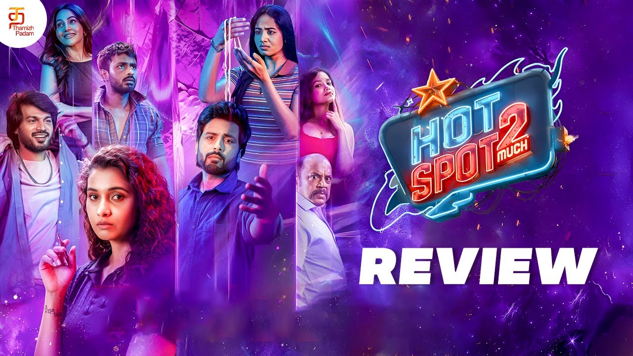 Hotspot 2 Much Tamil Movie Review | Hotspot 2 Much Review | Vignesh Karthick | Priya Bhavani Shankar