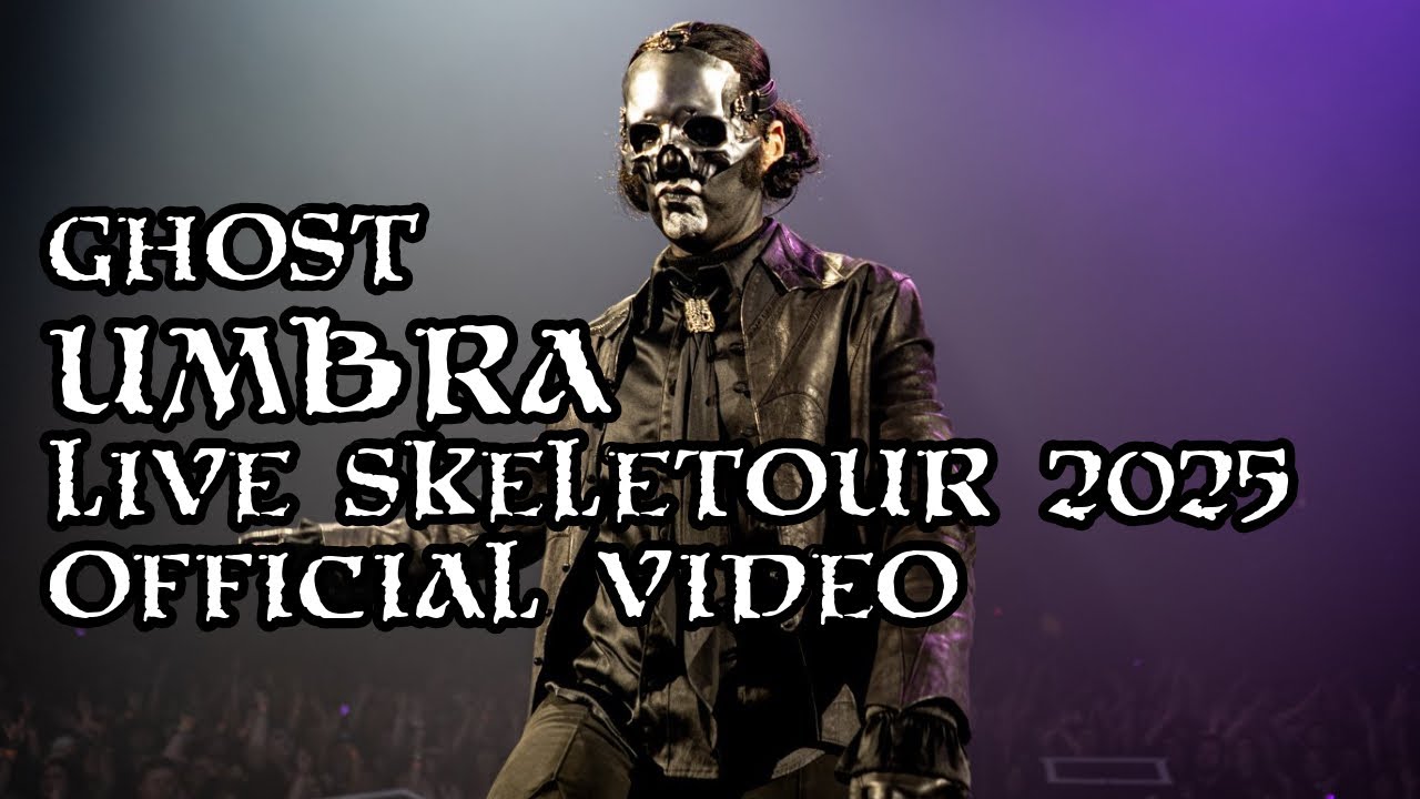 Ghost - UMBRA (Live SKELETOUR 2025) [Official Performance]
