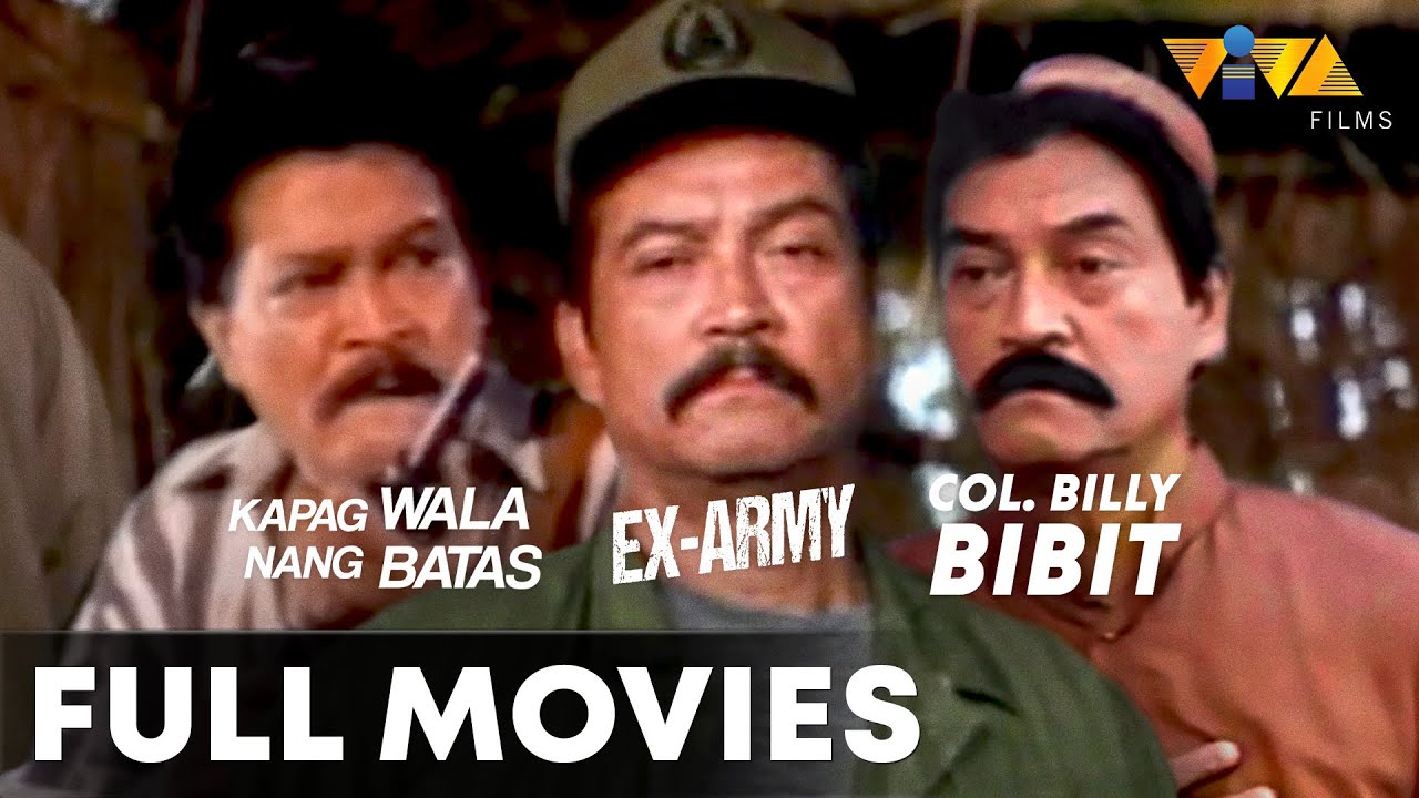 Kapag Wala Nang Batas, Ex-Army, & Col. Billy Bibit, RAM | VIVA MOVIE MARATHON