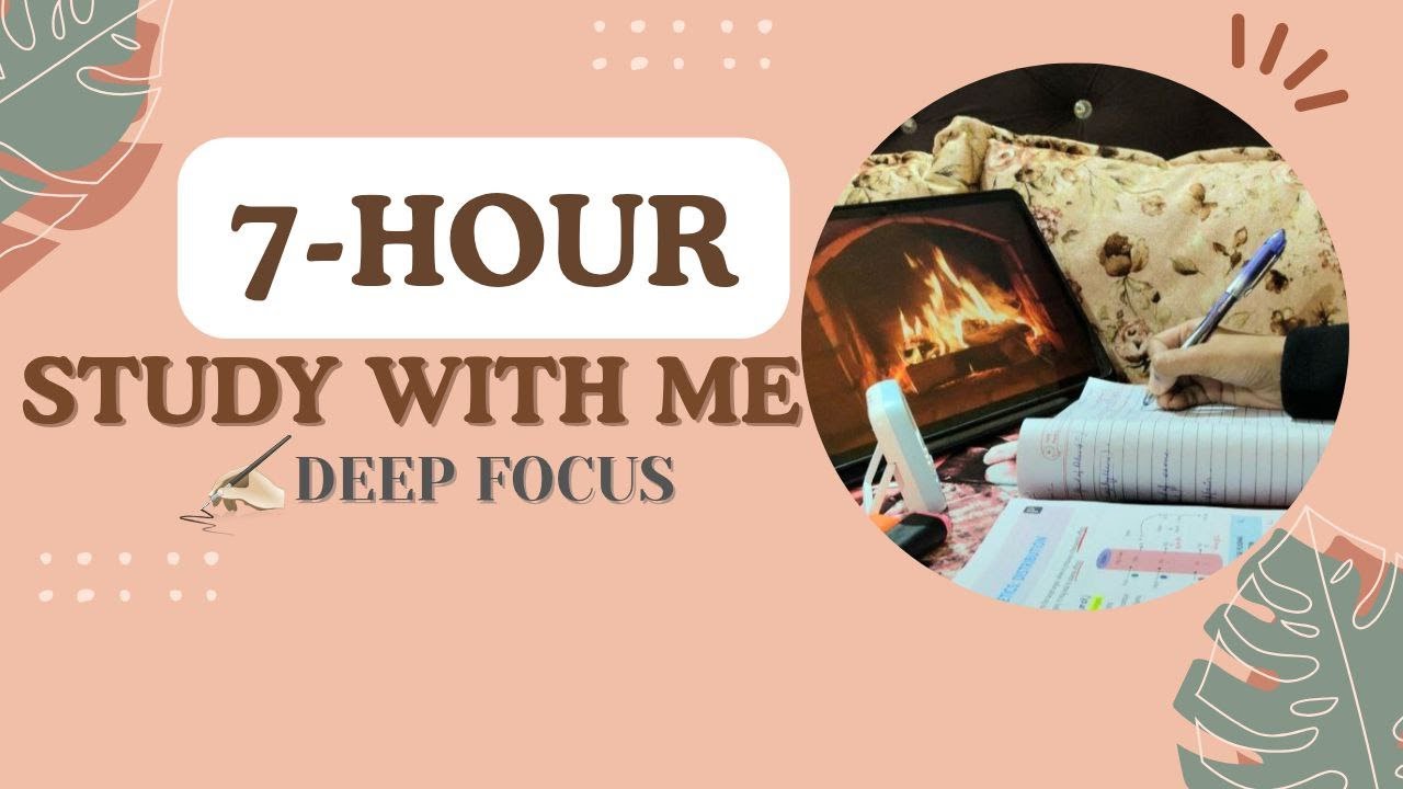 7- HOUR DEEP FOCUS📚  | Med Student | Fire crackling🔥|