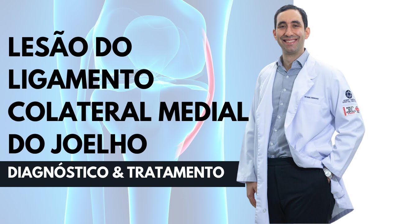 Lesão do Ligamento Colateral Medial do Joelho: Diagnóstico e Tratamento
