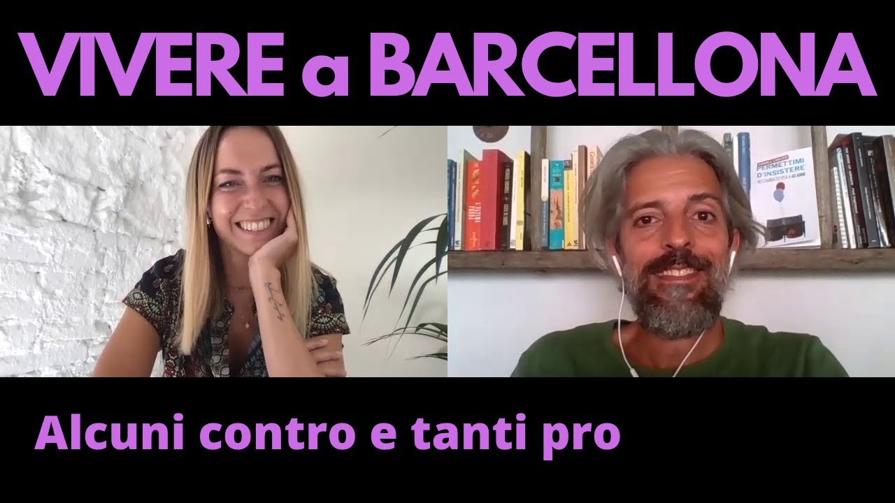 Vivere a Barcellona | Alcuni contro (e tanti pro)