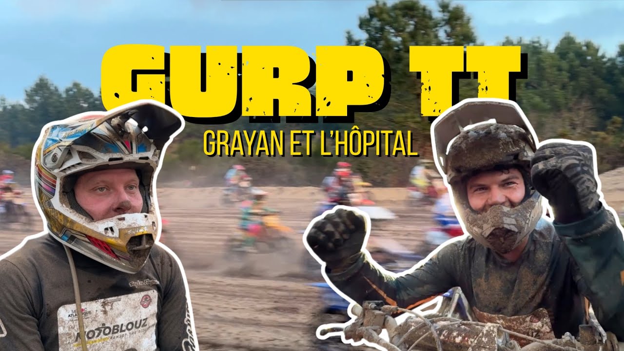 GURP TT 2026 - Grayan-et-l'hopital