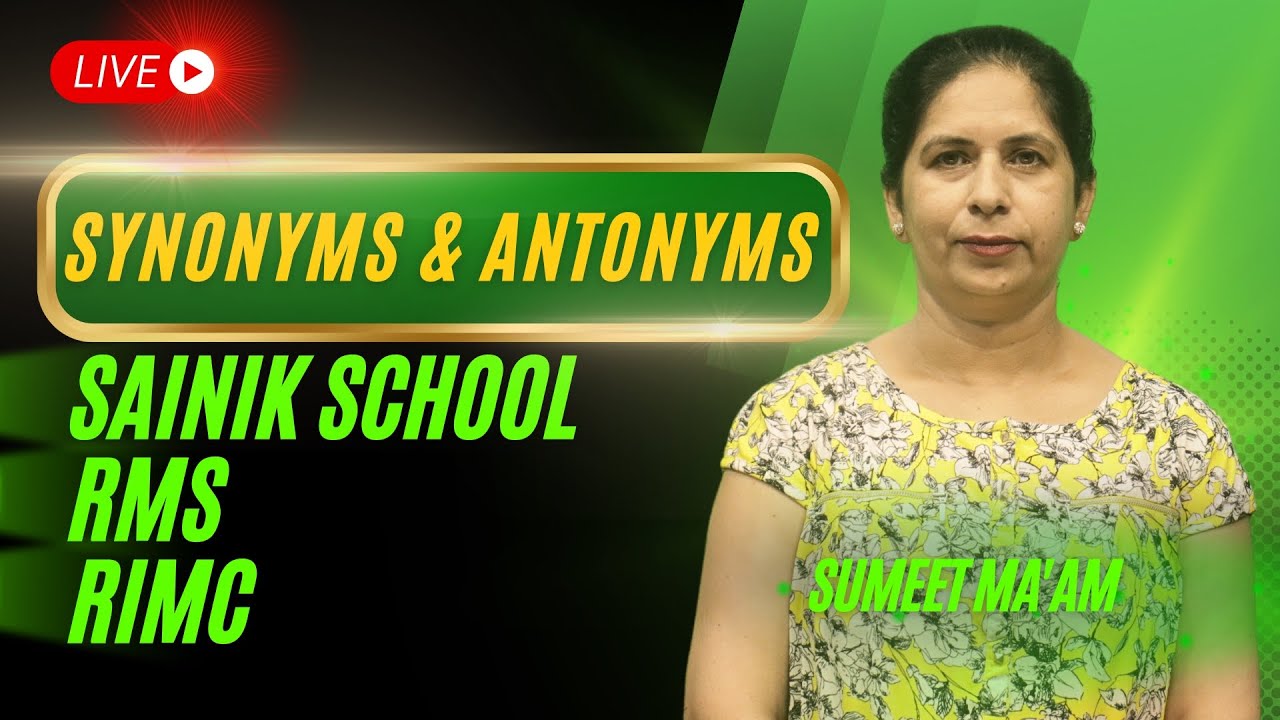 Synonyms and Antonyms - English for | RIMC | Sainik School | RMS English Grammar