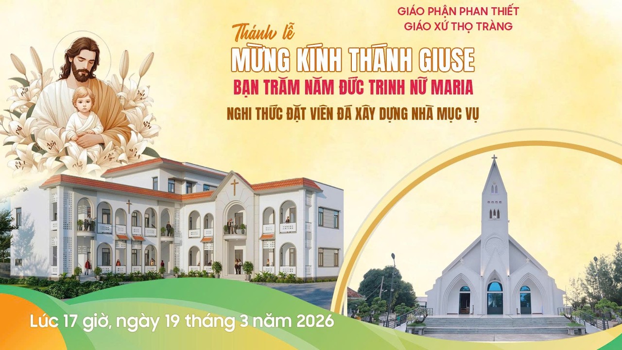 THÁNH LỄ KÍNH THÁNH GIUSE, BỔN MẠNG GIÁO XỨ THỌ TRÀNG - 19.3.2026 | GIÁO PHẬN PHAN THIẾT