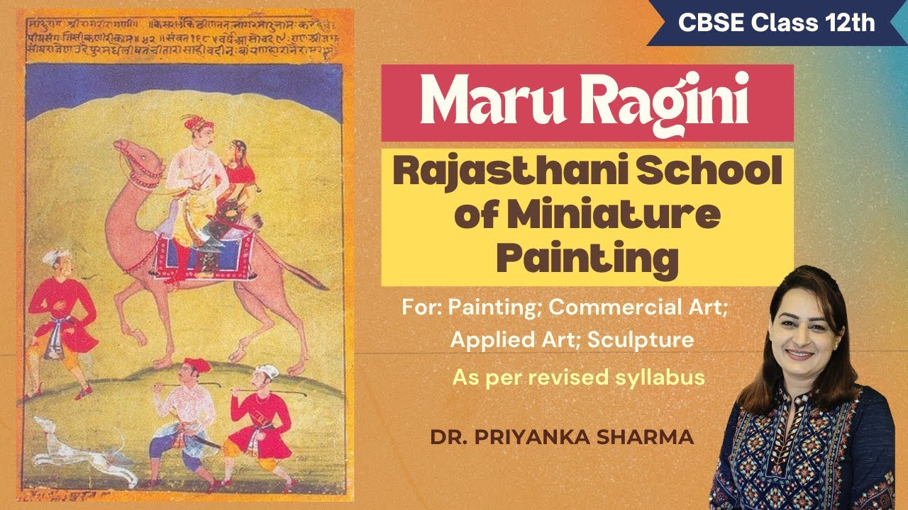 Maru Ragini -Painting | Rajasthani School of miniature painting | CBSE Class 12 | Dr Priyanka Sharma