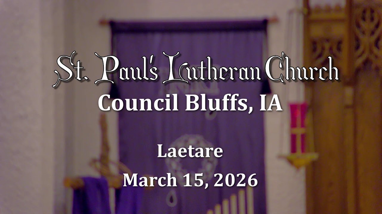 St. Paul's Lutheran Church  March 15, 2026