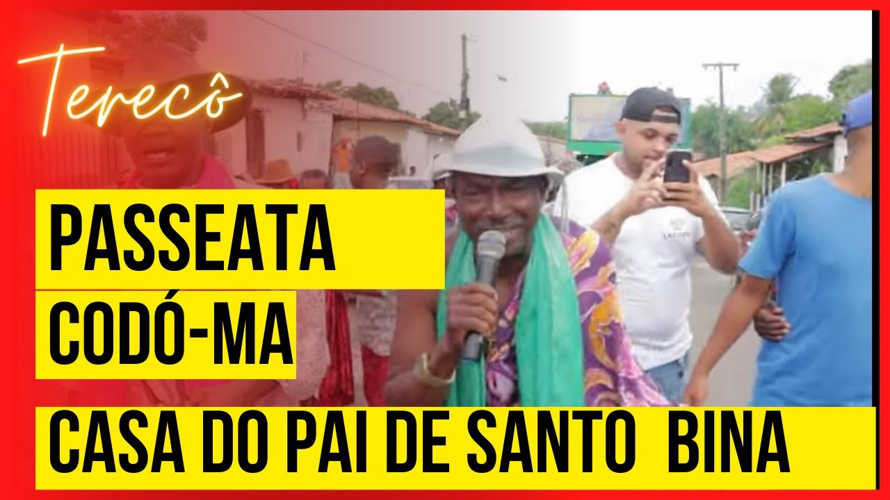 Passeata do pai de santo Bina - Codó MA