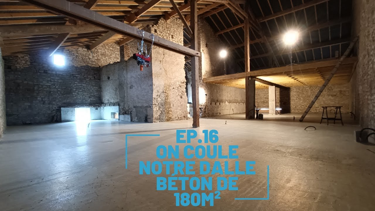 EP 16  On coule la dalle de 180m²