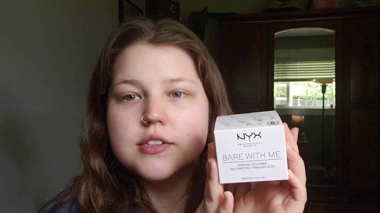 TRYING OUT the NYX Bare With Me Hydrating Jelly Primer!