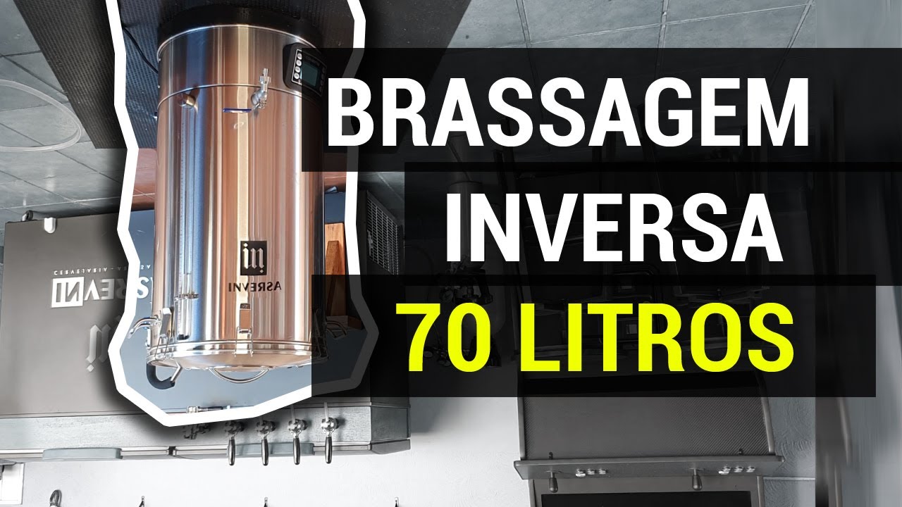 BRASSAGEM INVERSA 70L
