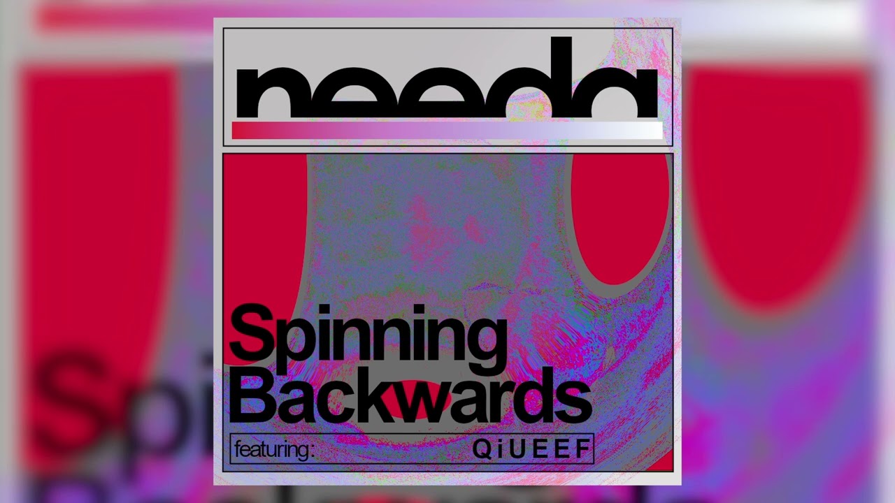 Spinning Backwards (feat. QiUEEF)