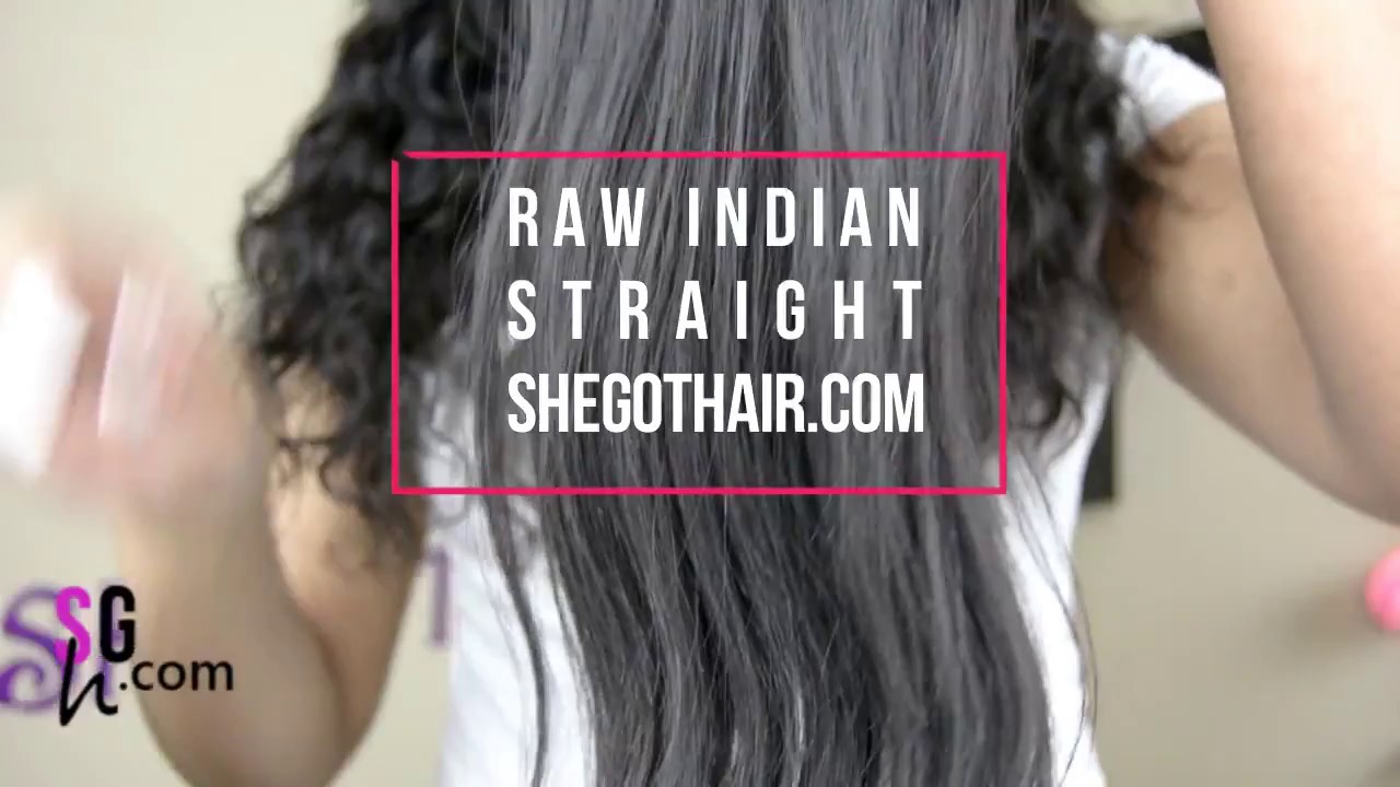 She Got Hair: Raw Indian Straight