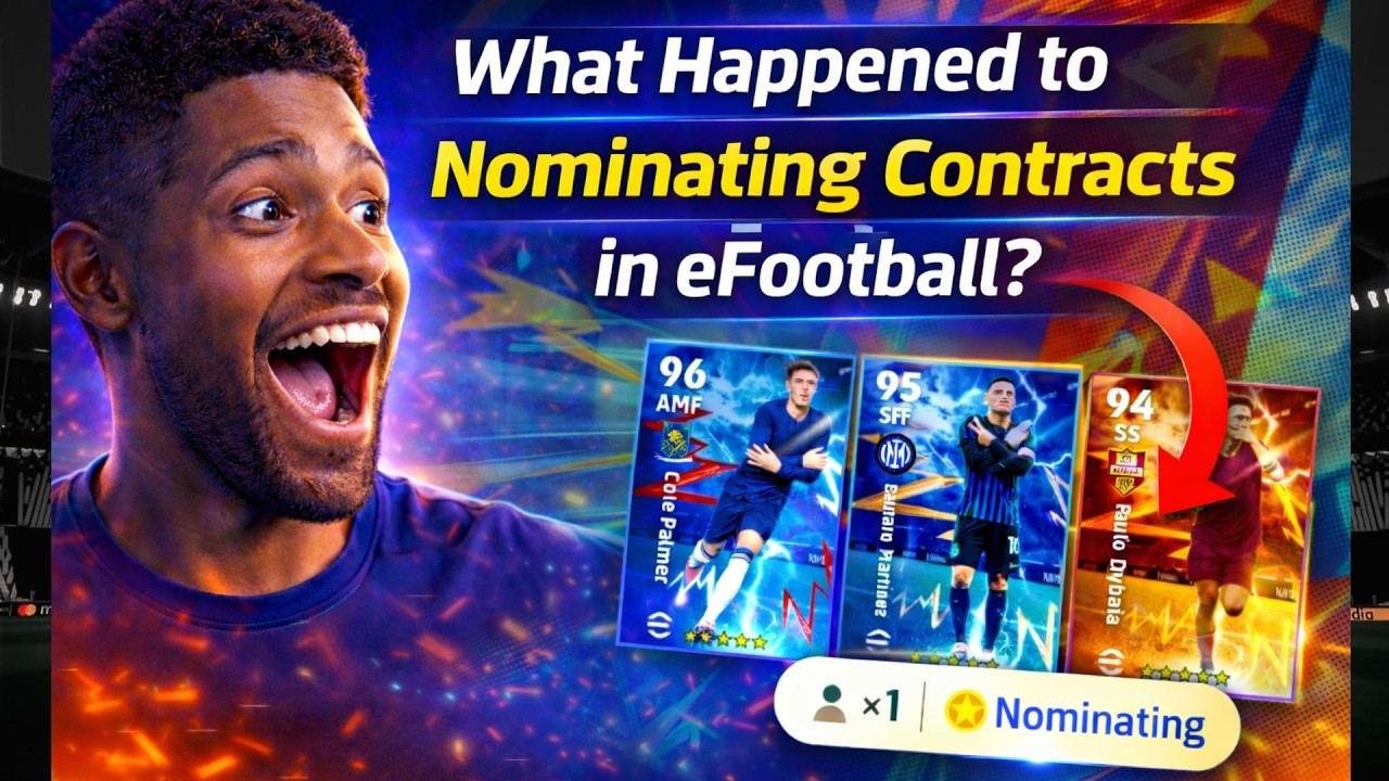 What Happened to Nominating Contracts in eFootball?