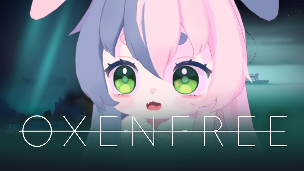 Comfy scary games! Revisiting OXENFREE!!