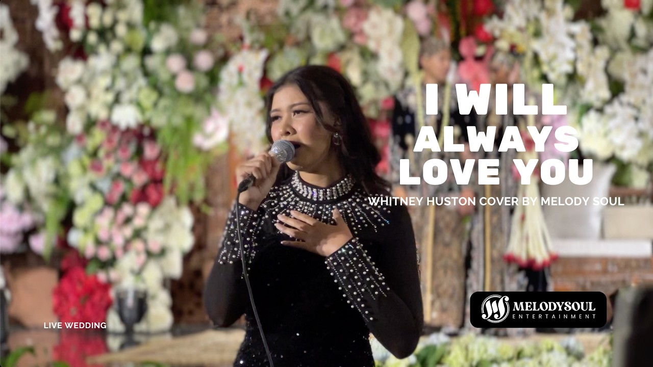 I Will Always Love You - Whitney Houston (Cover by Mellody Soul feat Manda Audina)