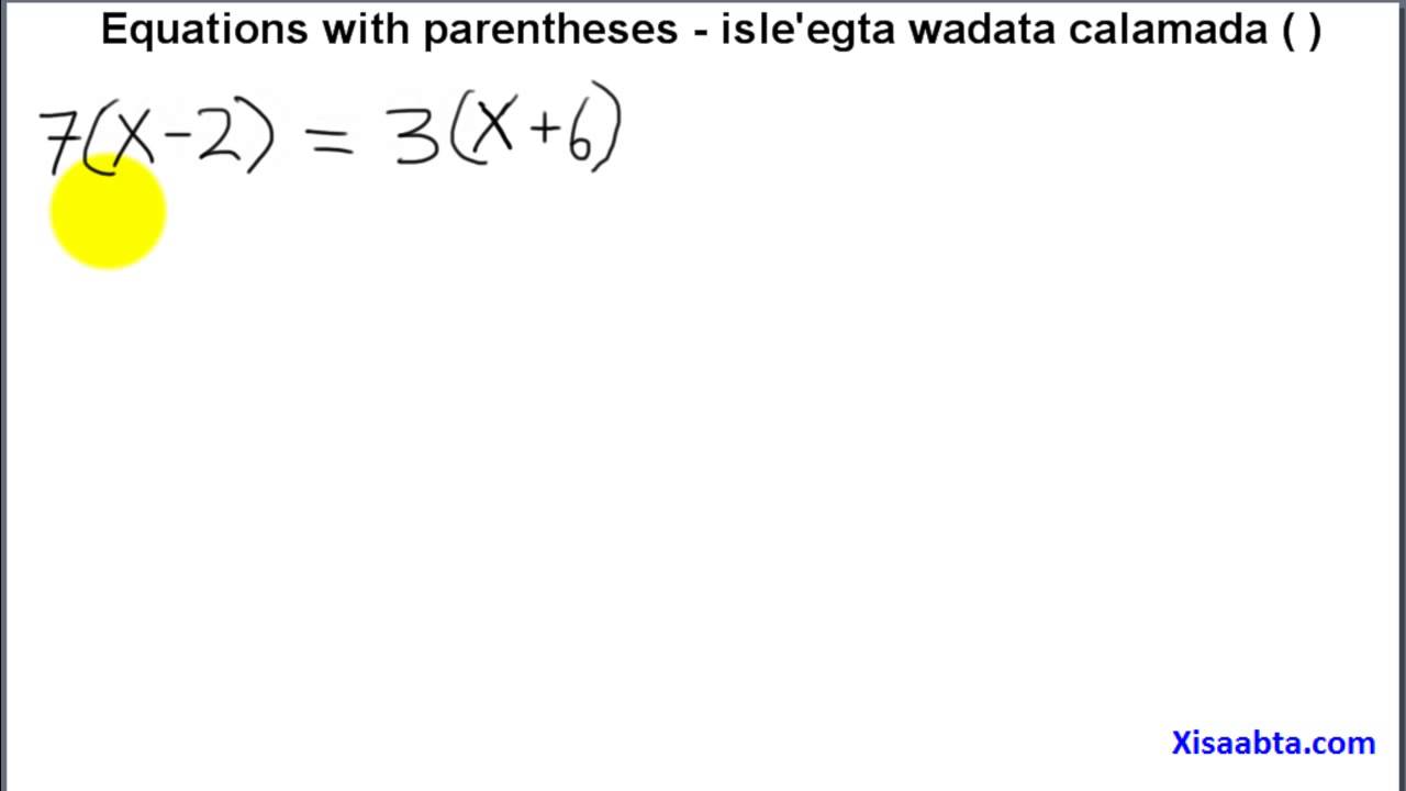 equations with parentheses in somali - Somali Algebra 1