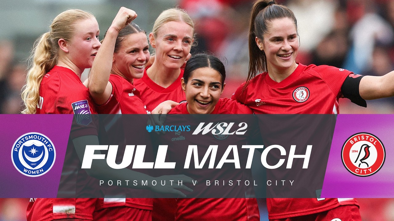 LIVE: Portsmouth v Bristol City | Barclays WSL 2 25/26