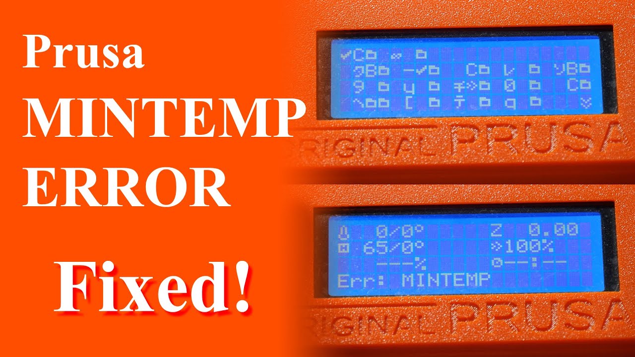 Fixing Prusa MinTemp Error