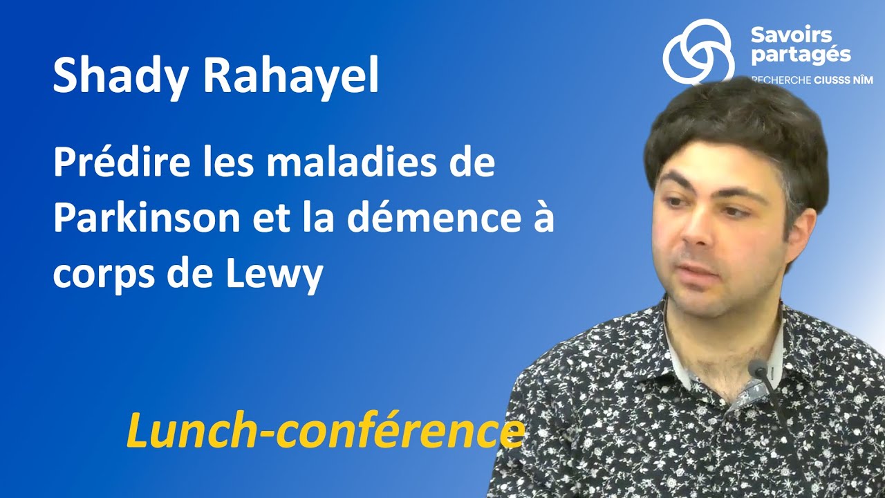 La midi-conférence « Prédire les maladies de Parkinson et la démence à corps de Lewy »