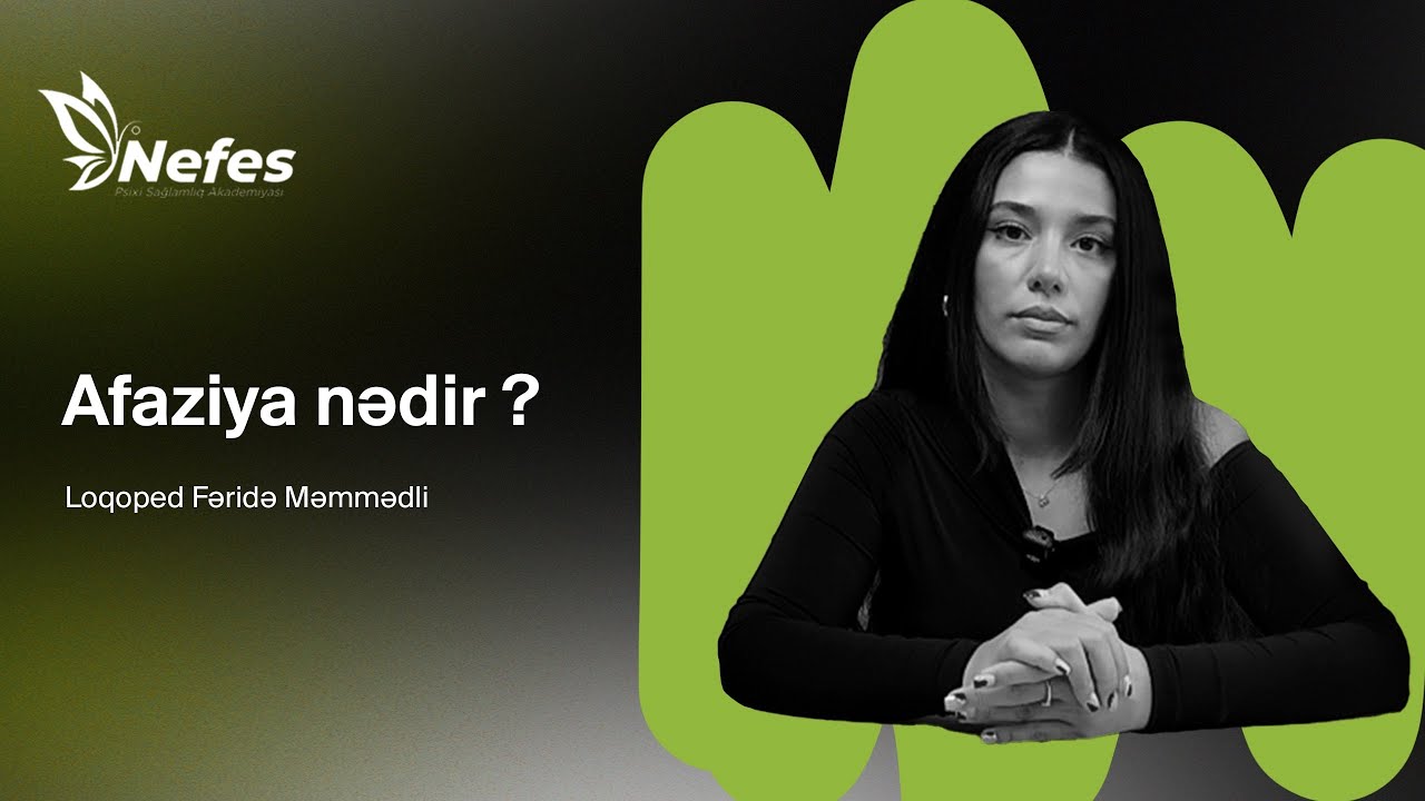Afaziya nədir, özünü necə göstərir və müalicə prosesi necə aparılır? | Fəridə Məmmədli