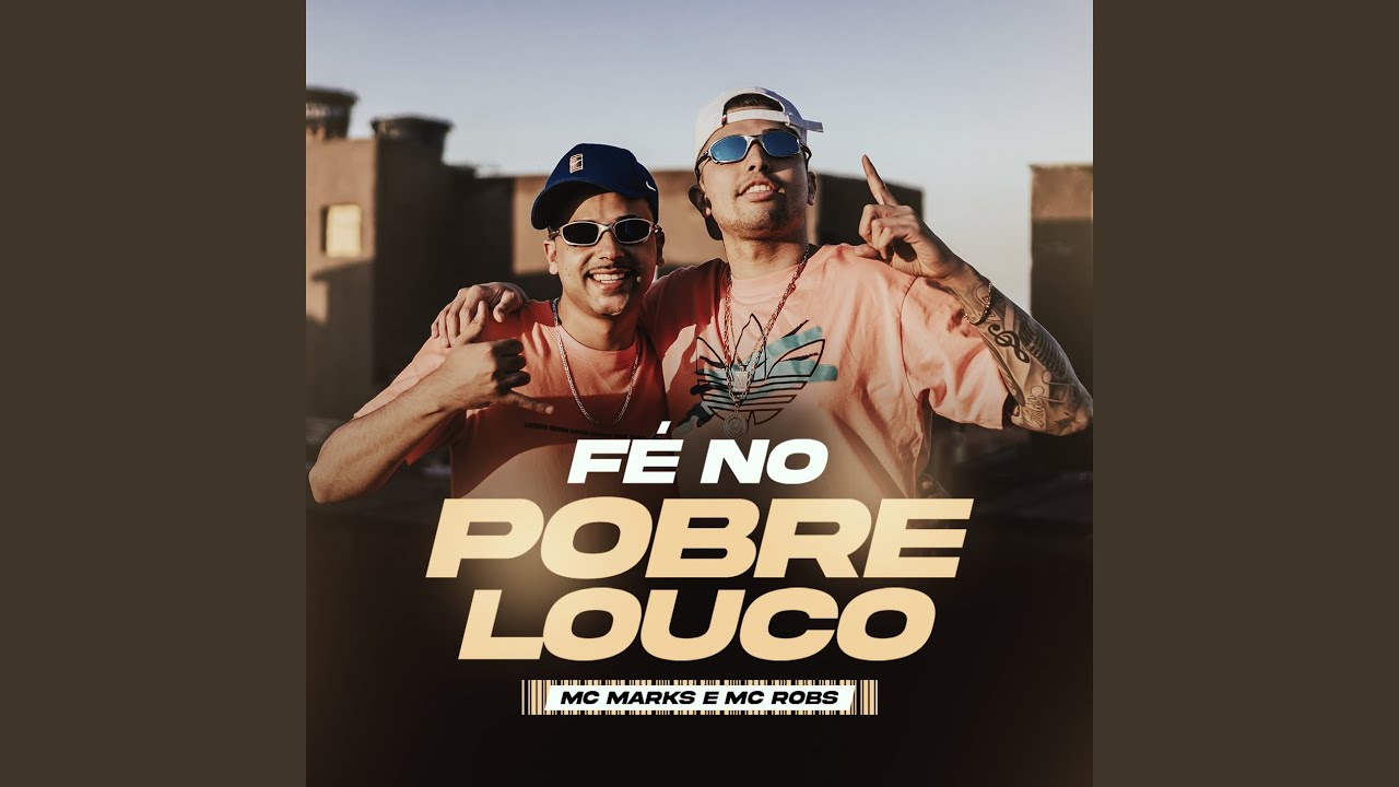 Fé no pobre louco
