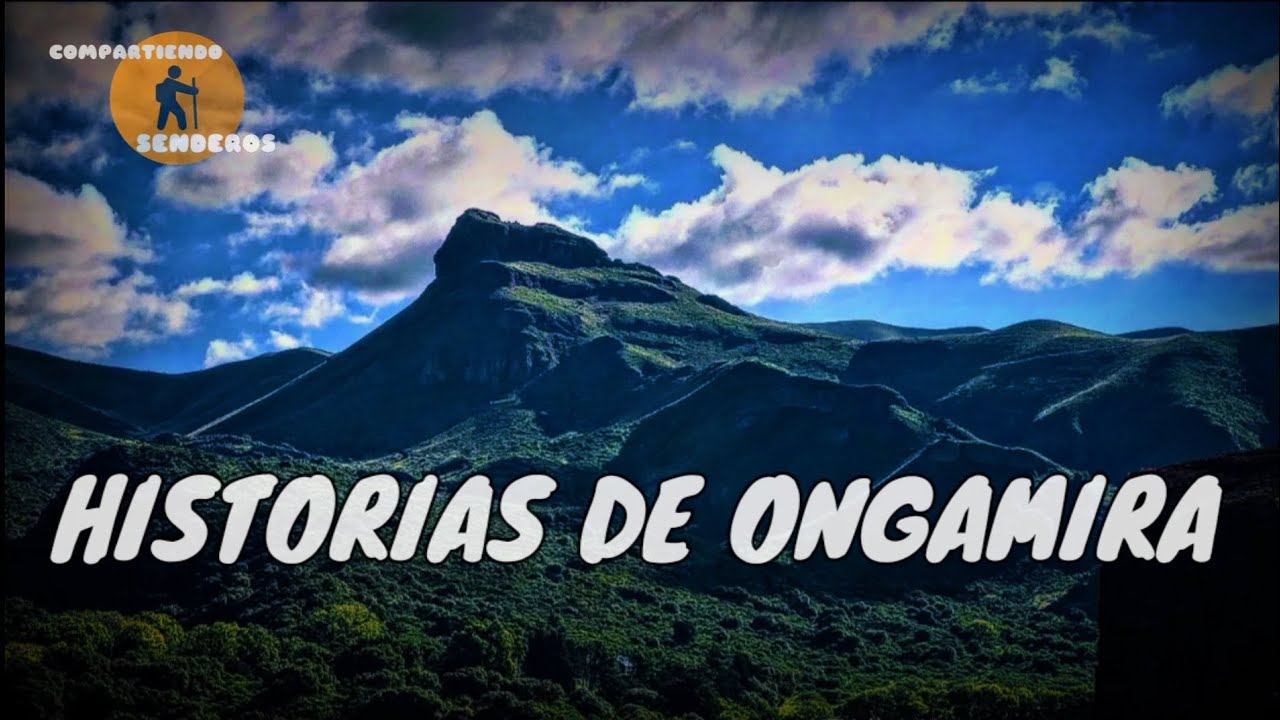 HISTORIAS DE ONGAMIRA. #valledeongamira #ongamira #cerrocharalqueta #grutasdeongamira #colchiqui