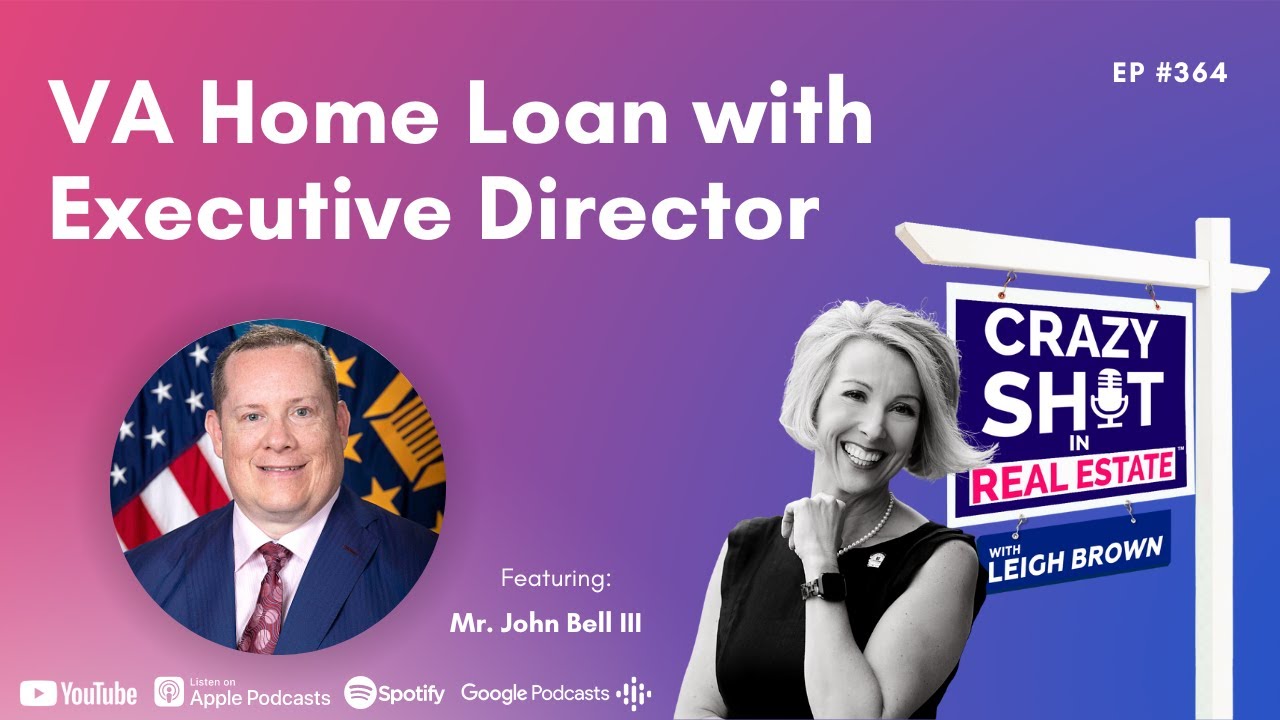 VA Home Loan with Executive Director, Mr. John Bell III