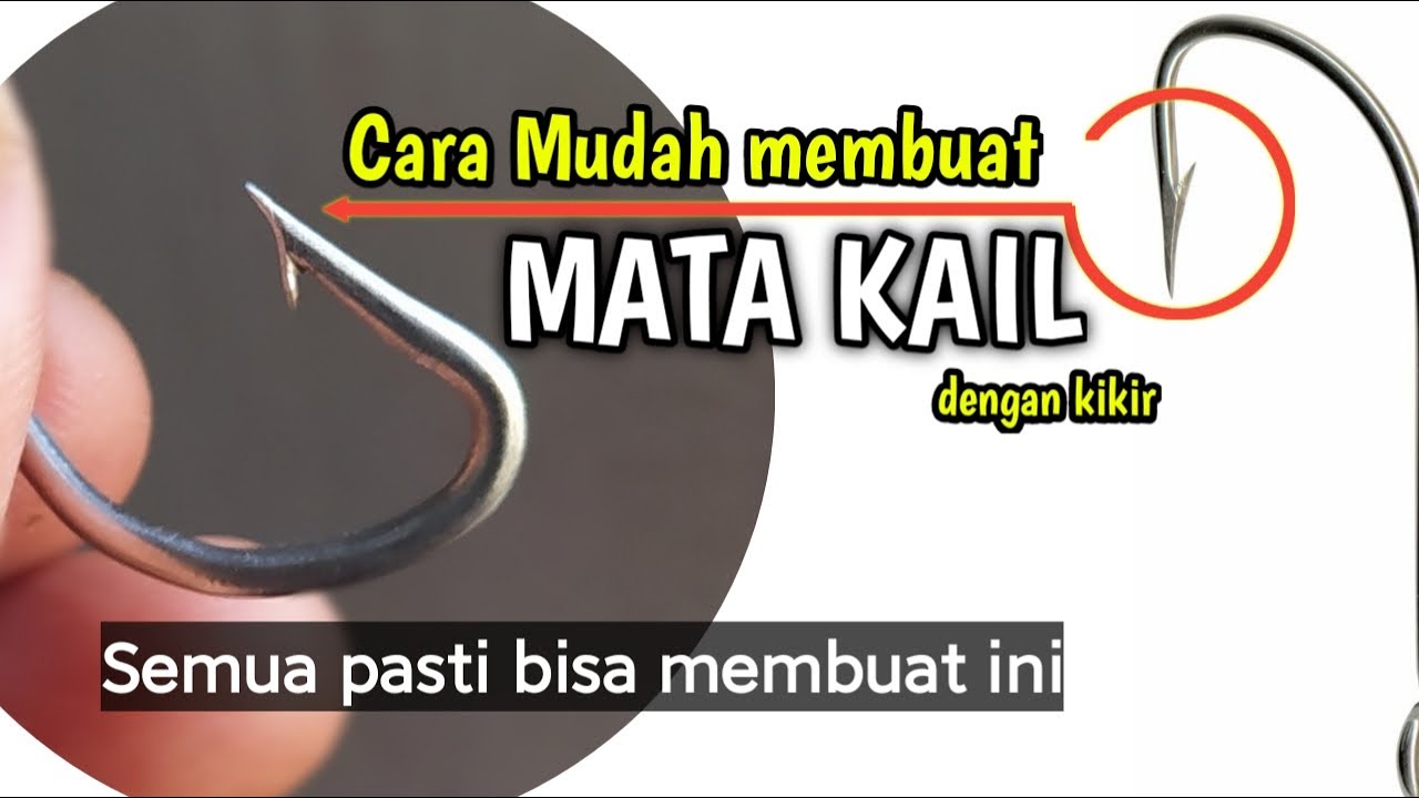 Cara buat mata kail atau ruhit yang paling mudah
